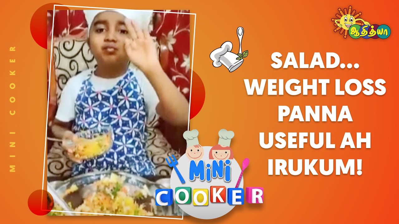 Salad...Weight Loss Panna Useful ah Irukum! | Mini Cooker | Adithya TV