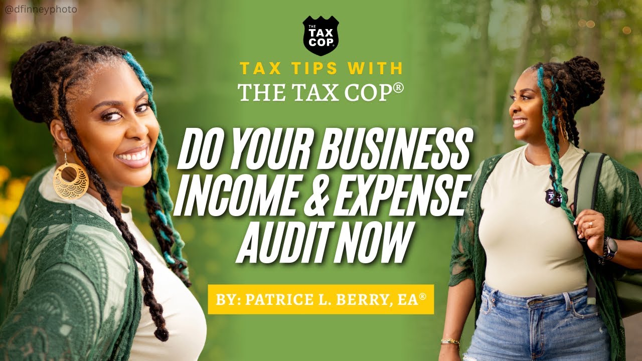 Do Your Business Income & Expense Audit NOW