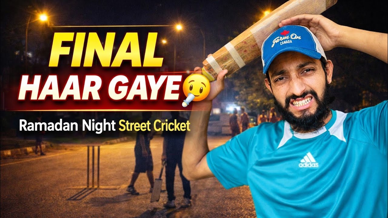 Ramadan Night Cricket Tournament Final | Aakhir Haar Gaye 😢🏏 Vlog l Final Haar Gaye