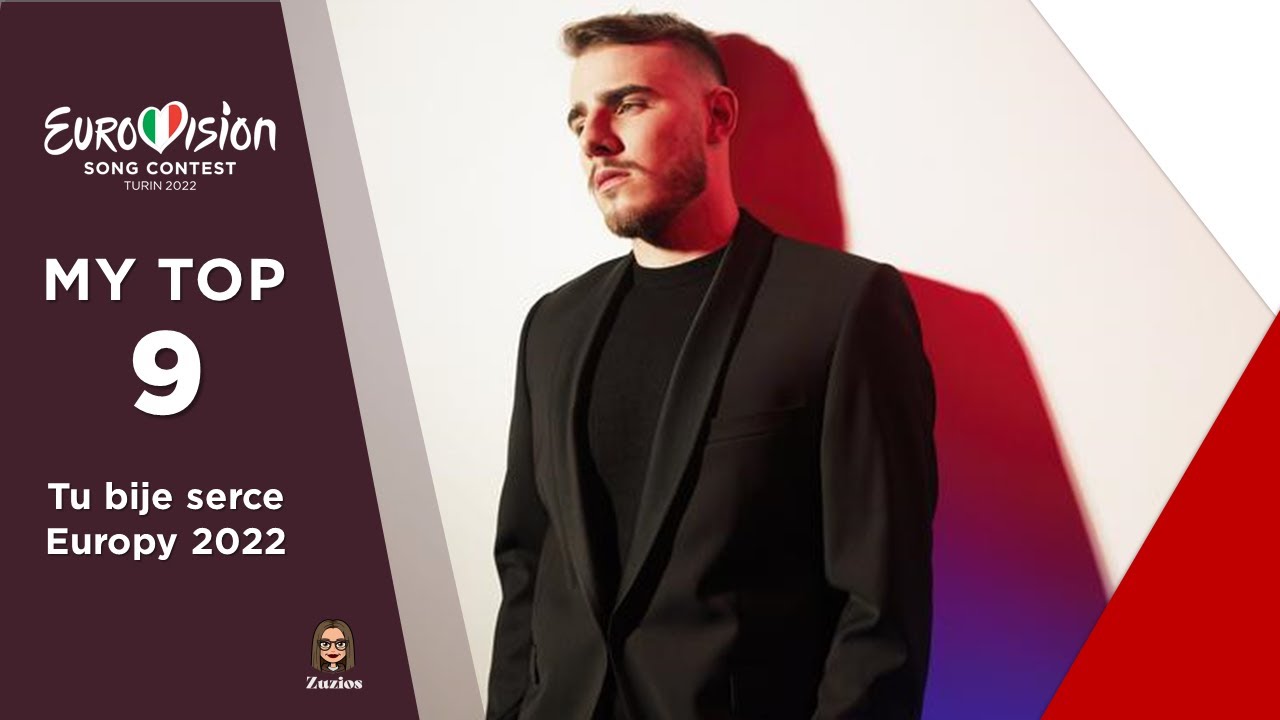 Tu bije serce Europy 2022 (Poland) | My Top 9 (so far) | Eurovision 2022 | 🇵🇱