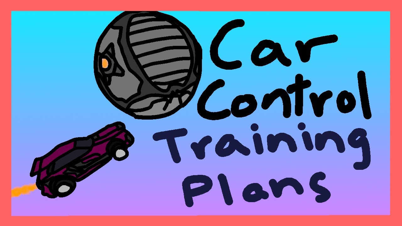 Car Control | Training Plans & New Drills | Rocket League Tutorial