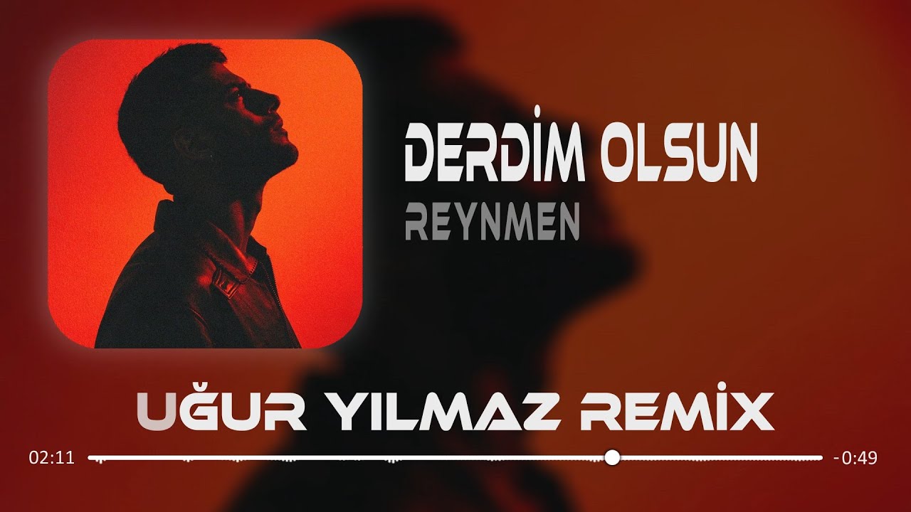 Reynmen - Derdim Olsun ( Uğur Yılmaz Remix )