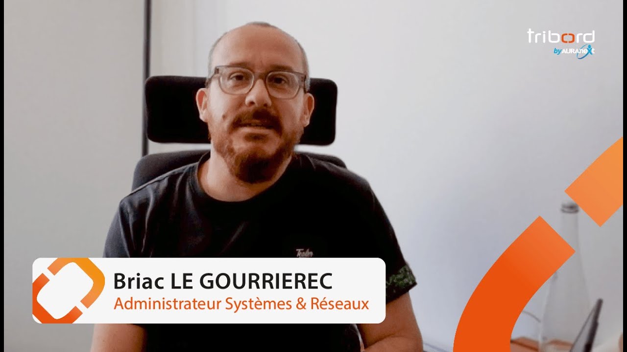 Vidéo collaborateur : Briac de Tribord by AURAneX