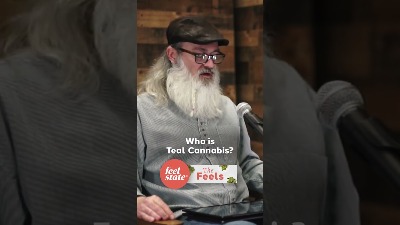 Who is Teal Cannabis? Clip from S4E4 of The Feels with Dr. Pratistha Strong