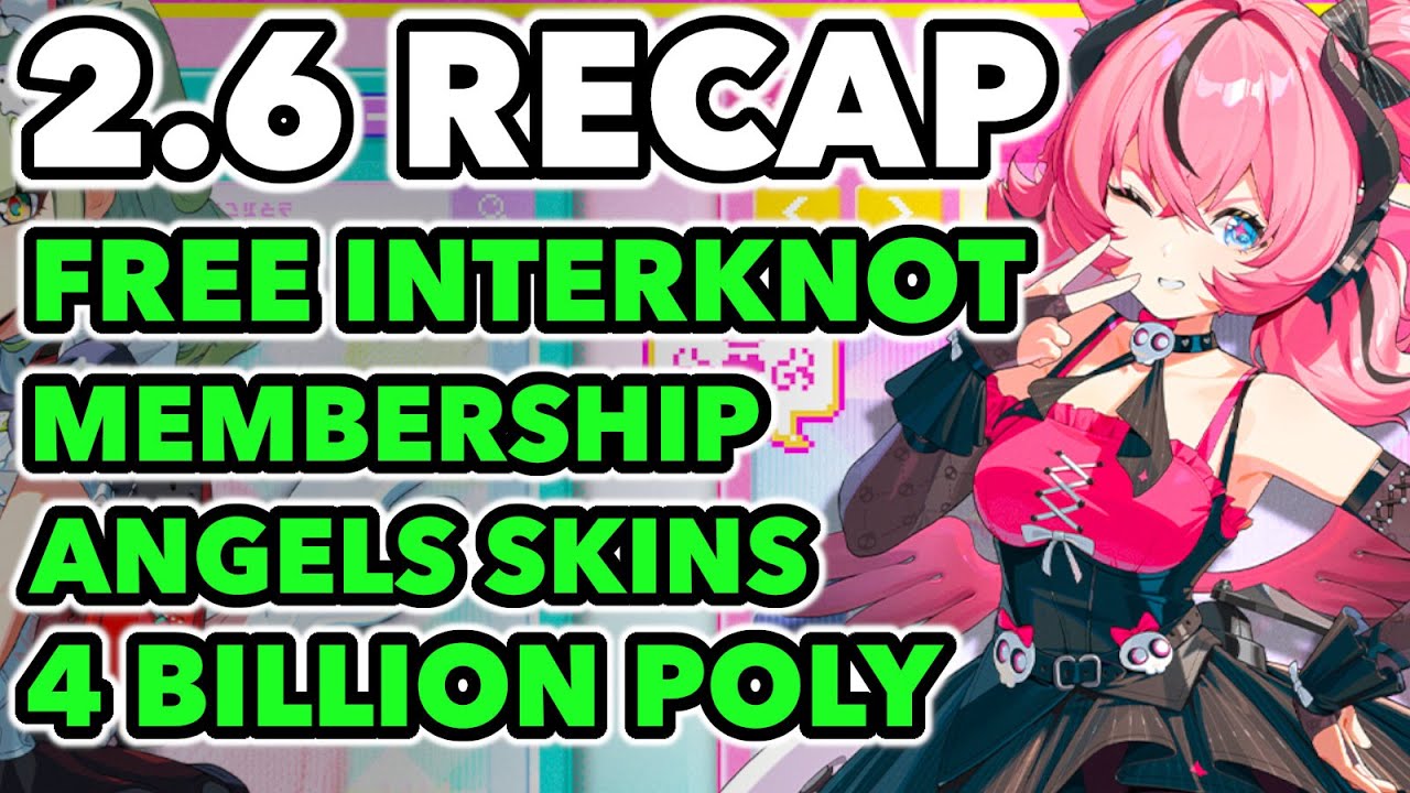 FREE INTERKNOT MEMBERSHIP, ANGELS SKINS, 4 BILLION POLYCHROME - Zenless Zone Zero 2.6 stream recap