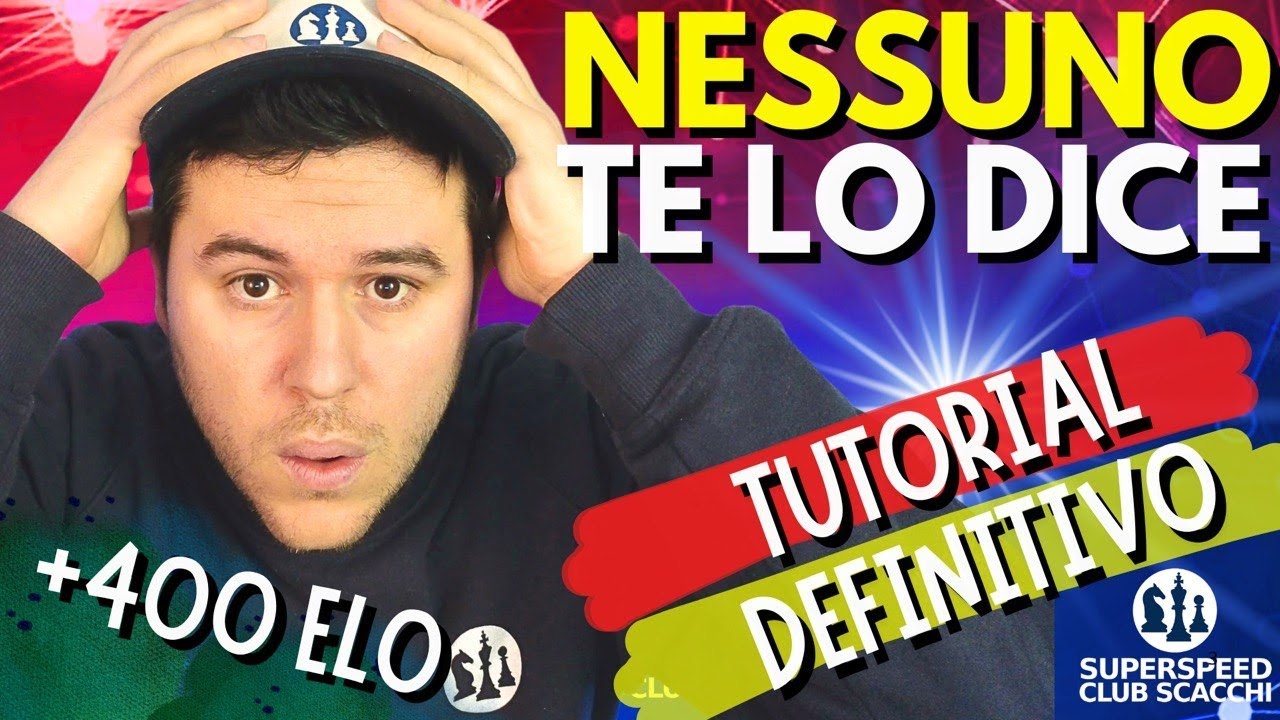 Gioca a Scacchi Meglio del 99% | Il Tutorial DEFINITIVO | Apertura, Strategia, Tattica, Finali, Basi