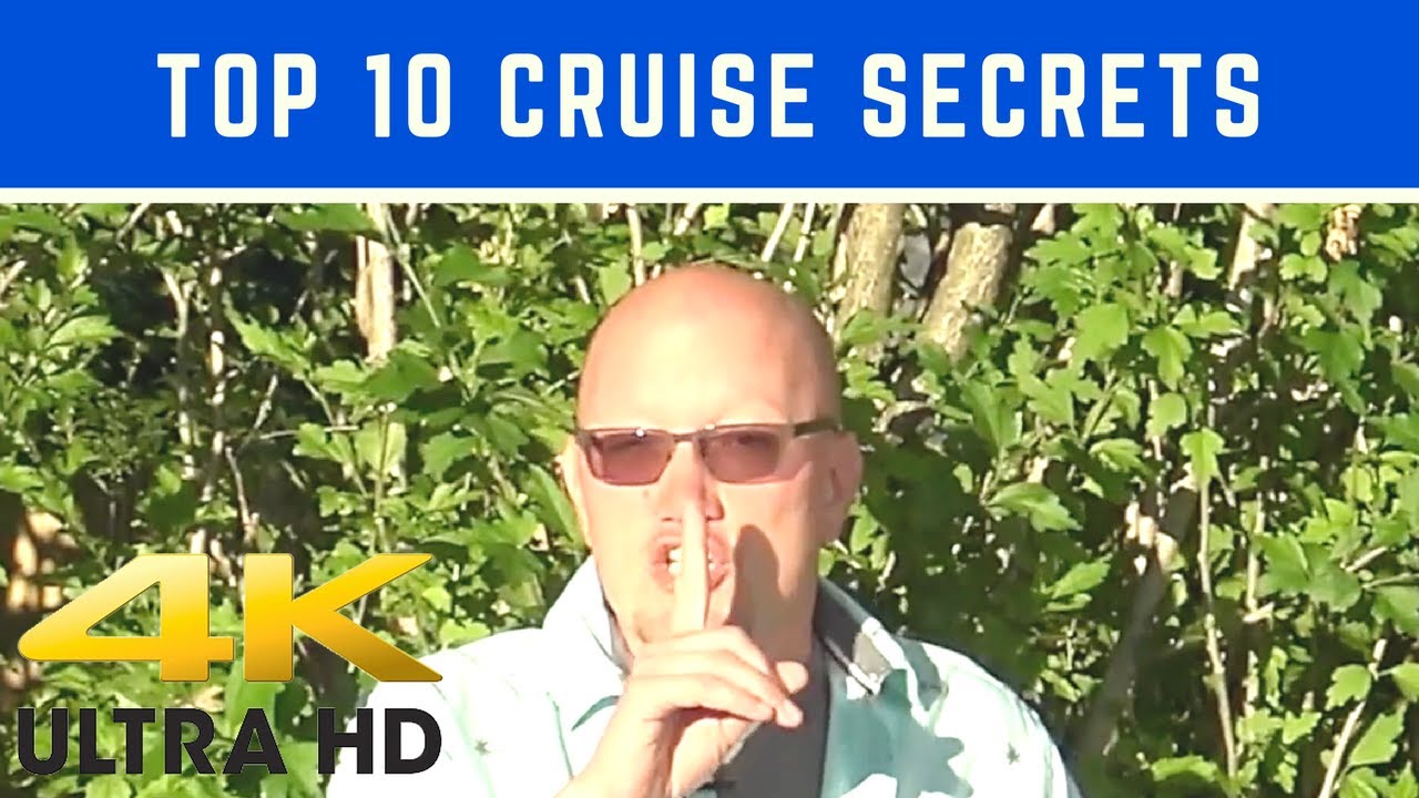 TOP 10 CRUISE SECRETS (BONUS OUTTAKES)