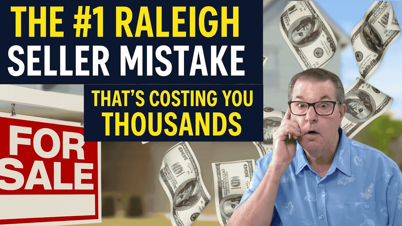 The #1 Raleigh Home Seller Mistake That's Costing You Thousands
