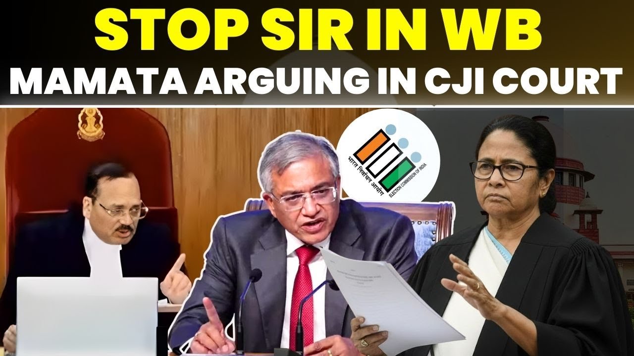 'MAMATA ARGUING IN CJI COURT', STOP SIR IN WB #supremecourtofindia #legal #eci