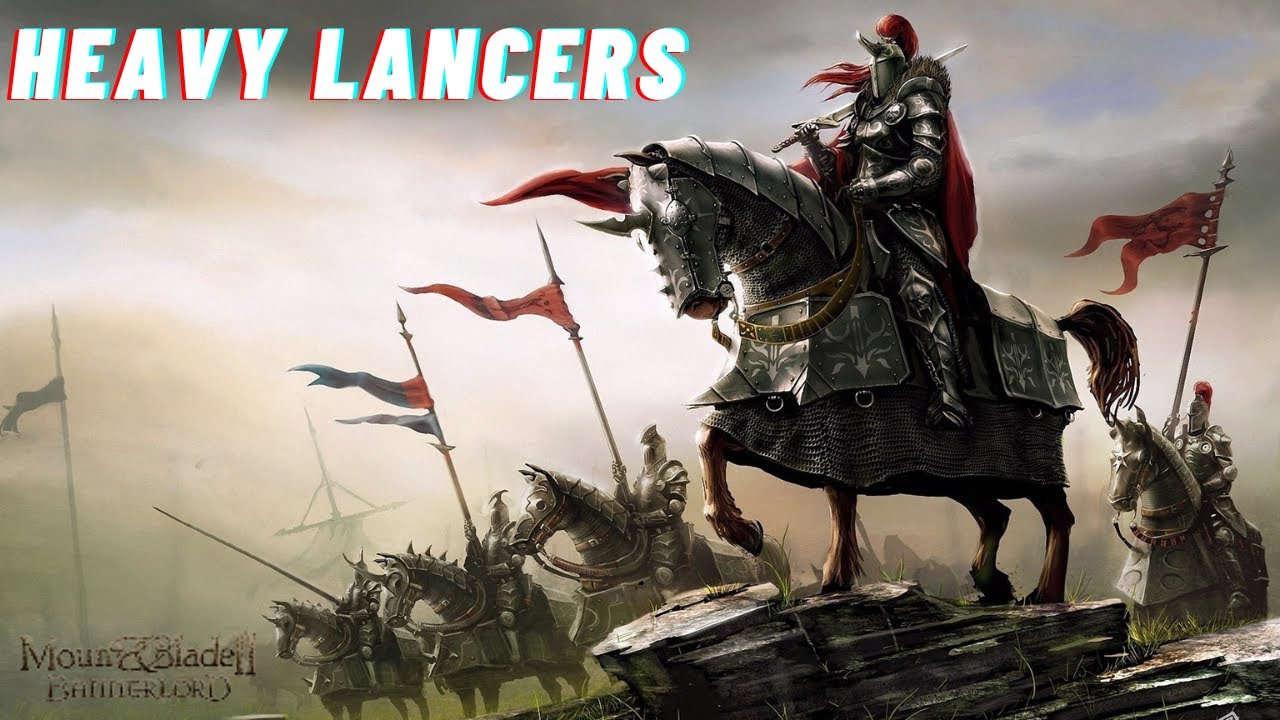 Heavy Lancers.EXE! 🔥☠️Mount & Blade Bannerlord