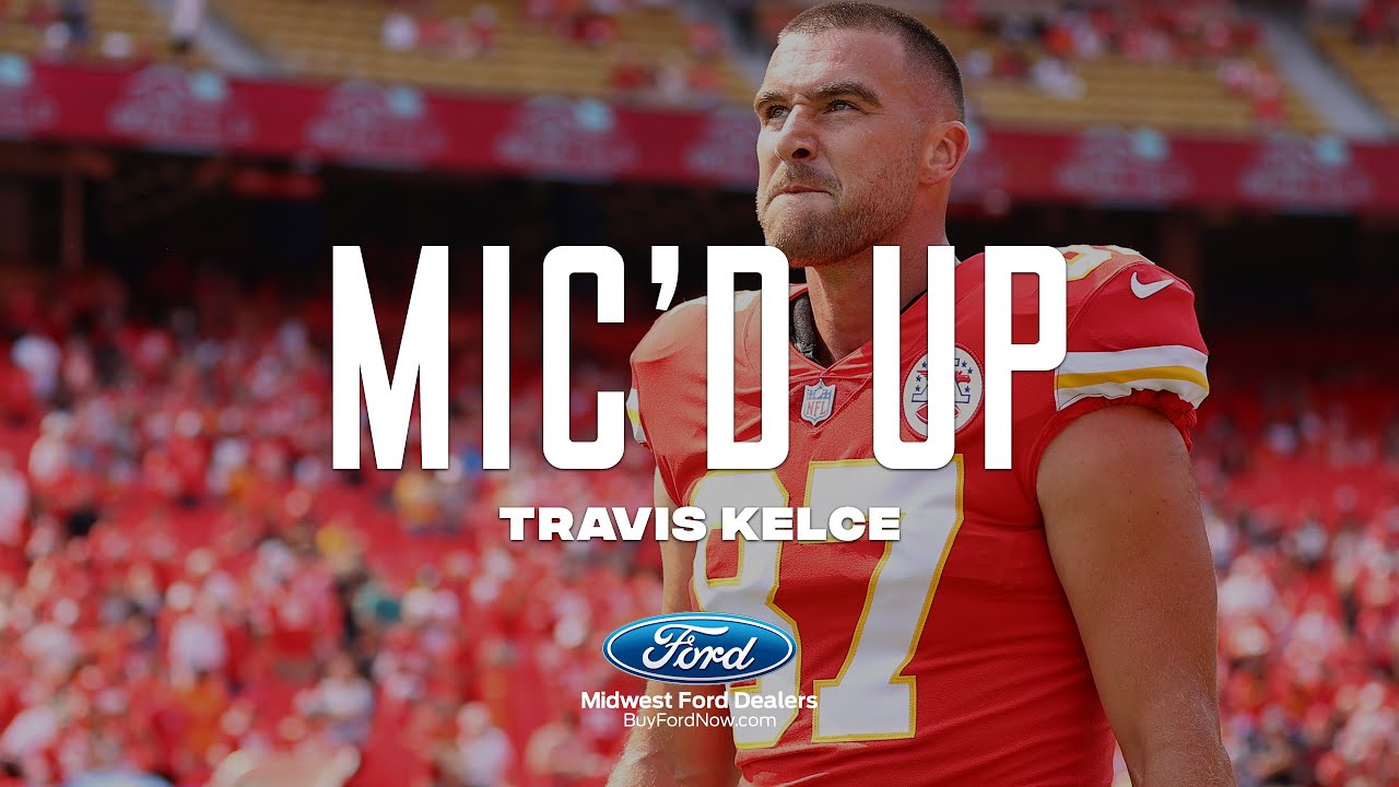 Travis Kelce Mic'd Up: 