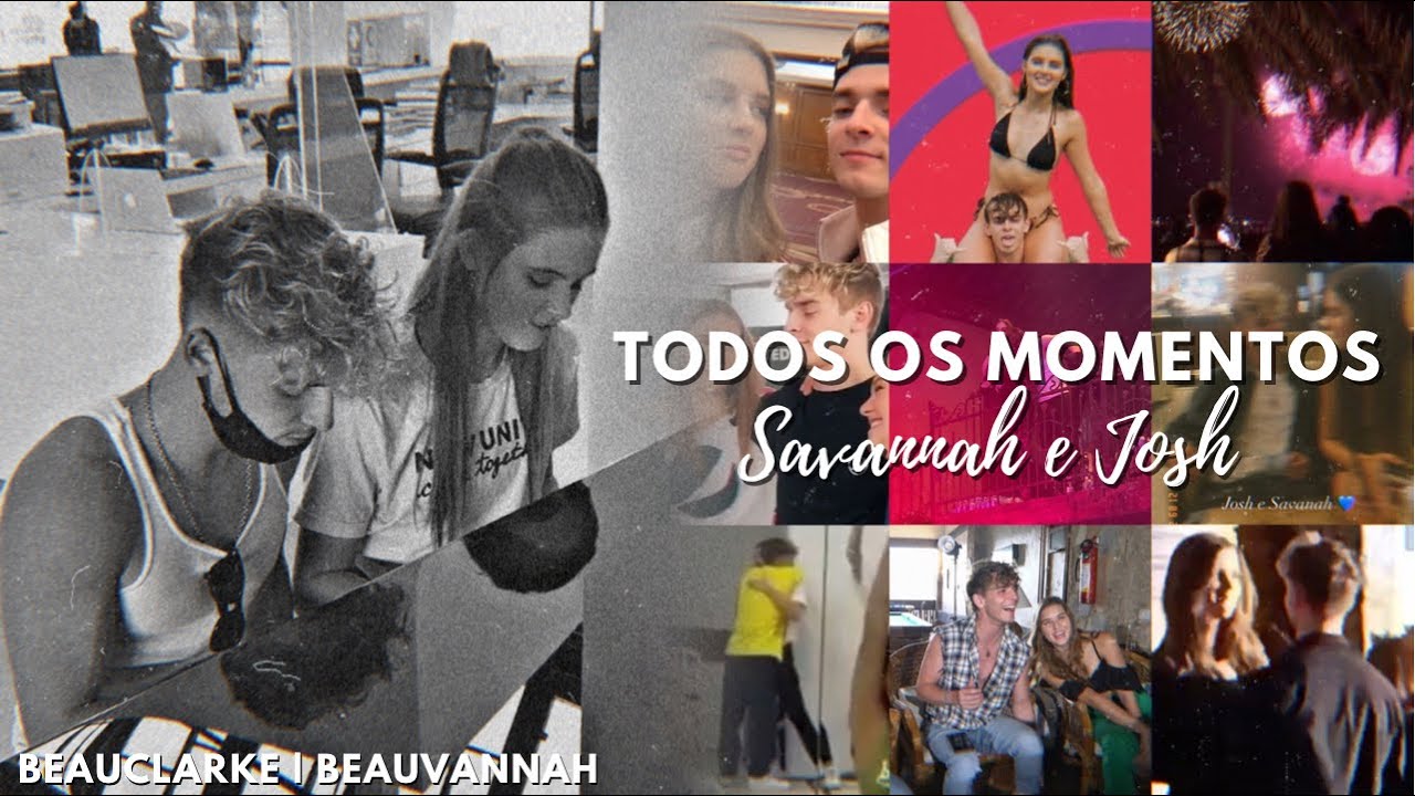 Todos os momentos de Savannah e Josh! - Beauclarke | Beauvannah
