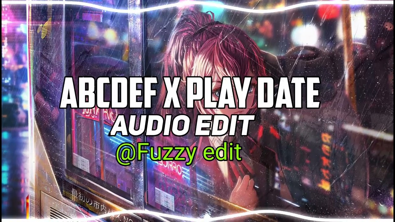 abcdefu x play date - gayle x melanie martinez [edit audio]