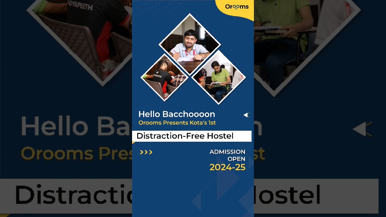 Hello Bachooon 👋 | Orooms Brings Kota's 1st Distraction Free Hostel for you #boys_hostel #kota_life