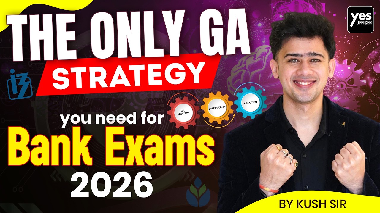 The Only GA Strategy You Need for Bank Exams 2026