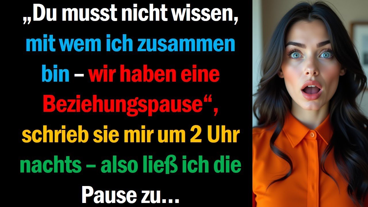 „Du musst nicht wissen, mit wem ich zusammen bin – wir haben eine Beziehungspause“, schrieb sie