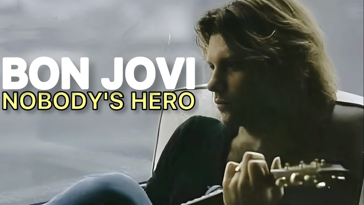 Bon Jovi - Nobody's Hero