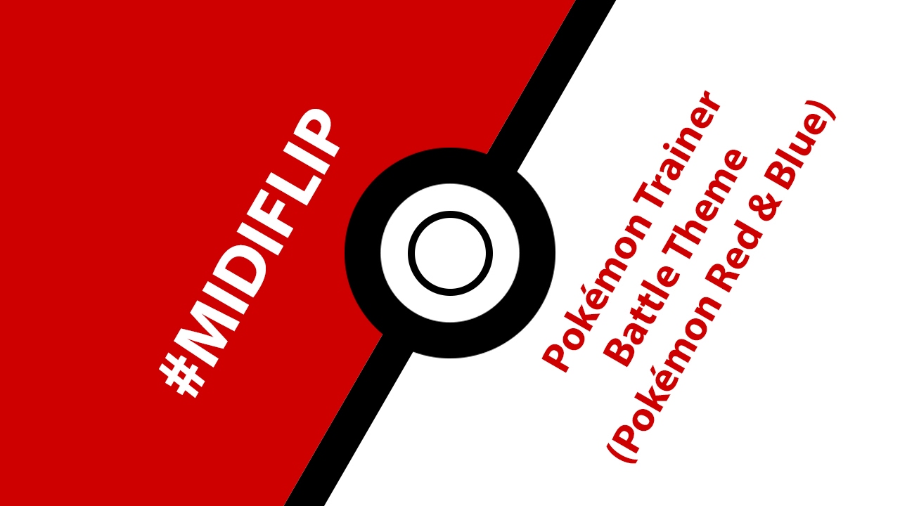 #MIDIFLIP Pok&eacute;mon Trainer Battle