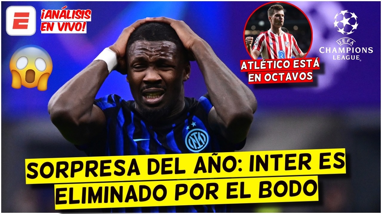 SORPRESA MUNDIAL. INTER es ELIMINADO por el BODO. Atlético de Madrid está en 8vos | Champions League