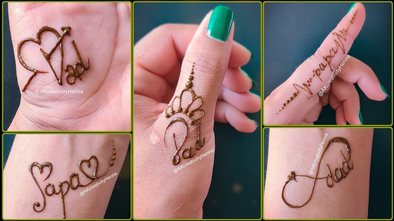 Dad Mehndi Design Ideas ♥️| Dad/ Papa Mehndi Tattoos 😍 - Akcreativity Henna