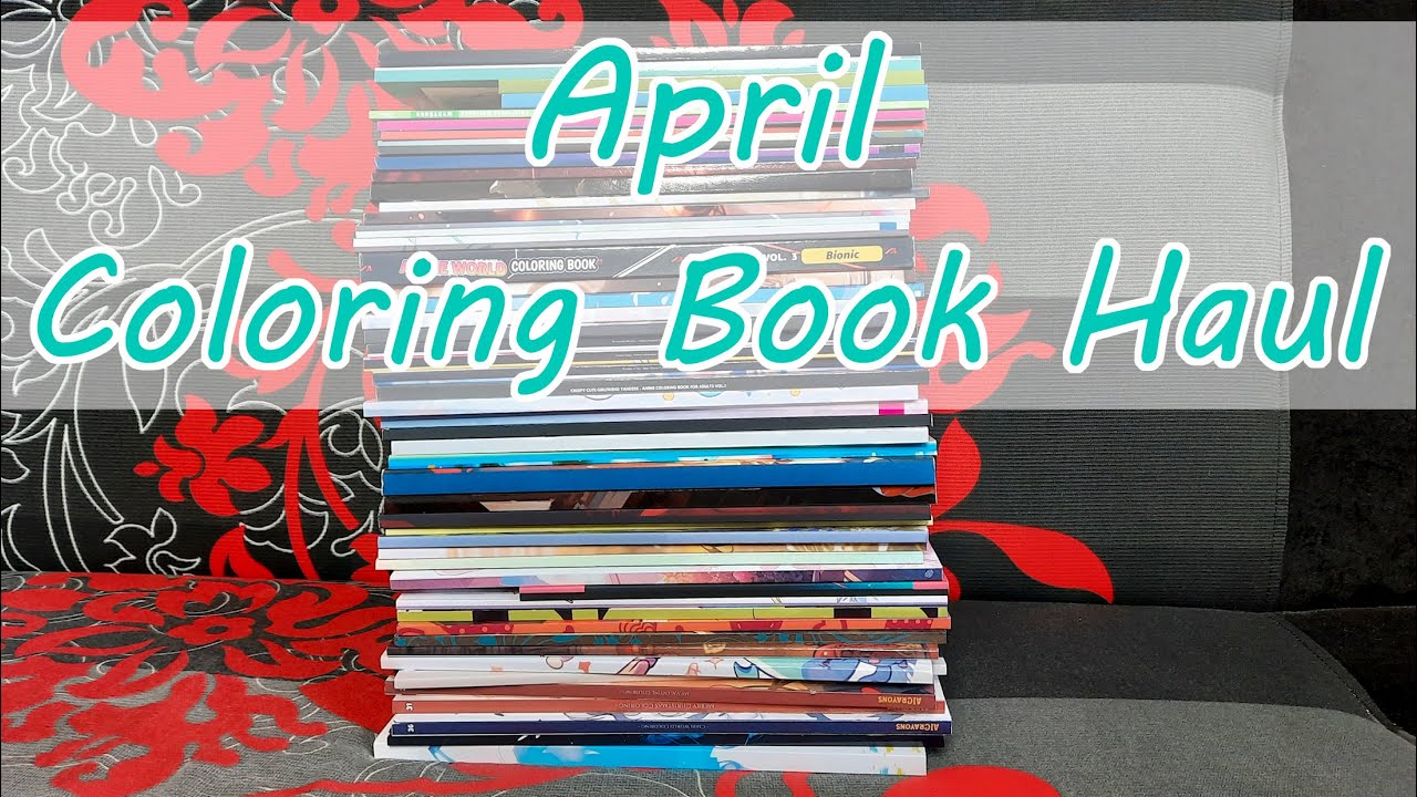 April Coloring Book Haul | 2024