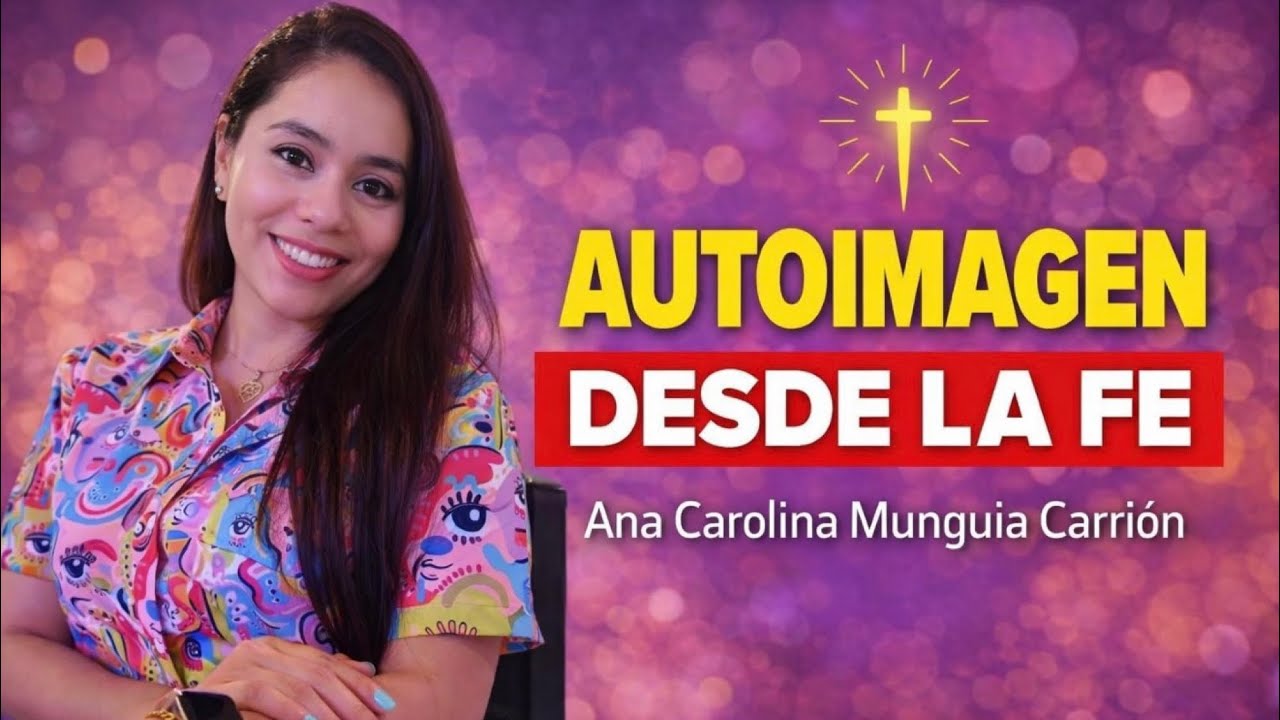 Autoimagen desde la Fe.