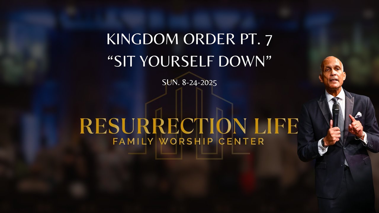 kingdom Order Part 7 - Sit Yourself Down - Apostle Trevor banks Sr.