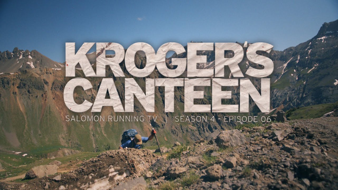 Kroger's Canteen - Salomon Running TV S4 E06