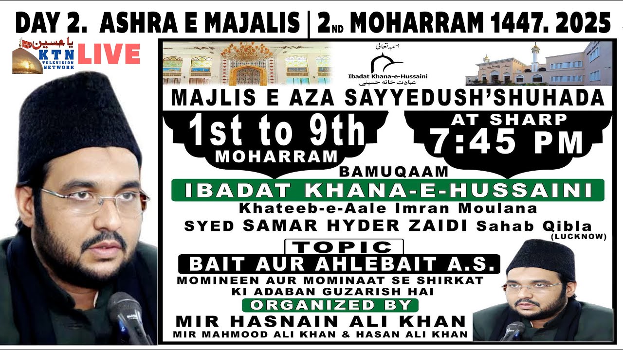 Live Majlis e Ashra Moulana Syed Samar Hyder Zaidi 2nd Moharram 1447 2025 | Hyderabad Azadari |