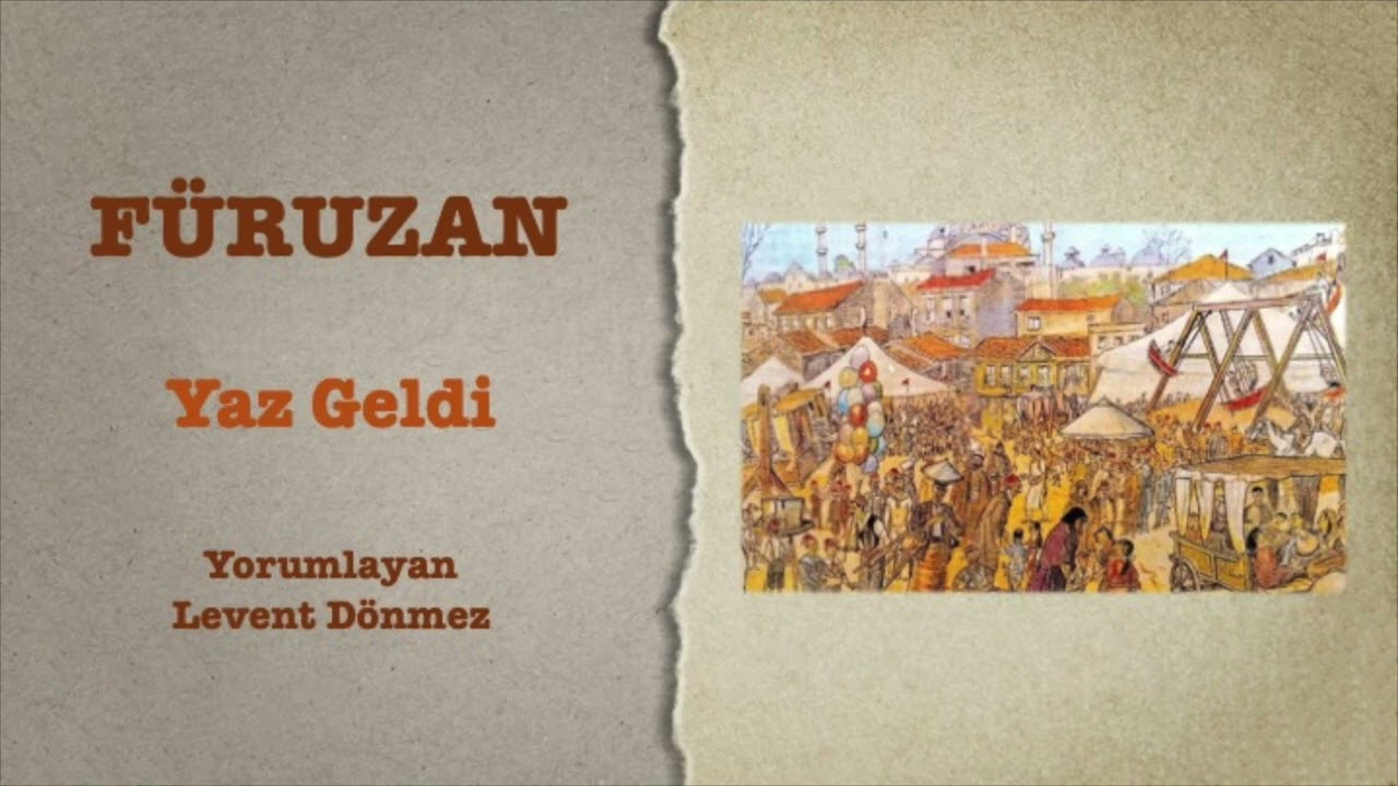 F&uuml;ruzan - Yaz Geldi
