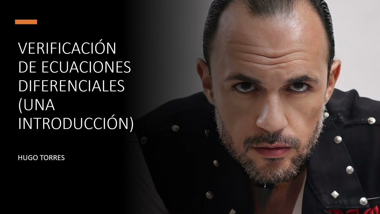 ECUACIONES DIFERENCIALES, EJEMPLOS DE VALIDACIÓN DE SOLUCIONES
