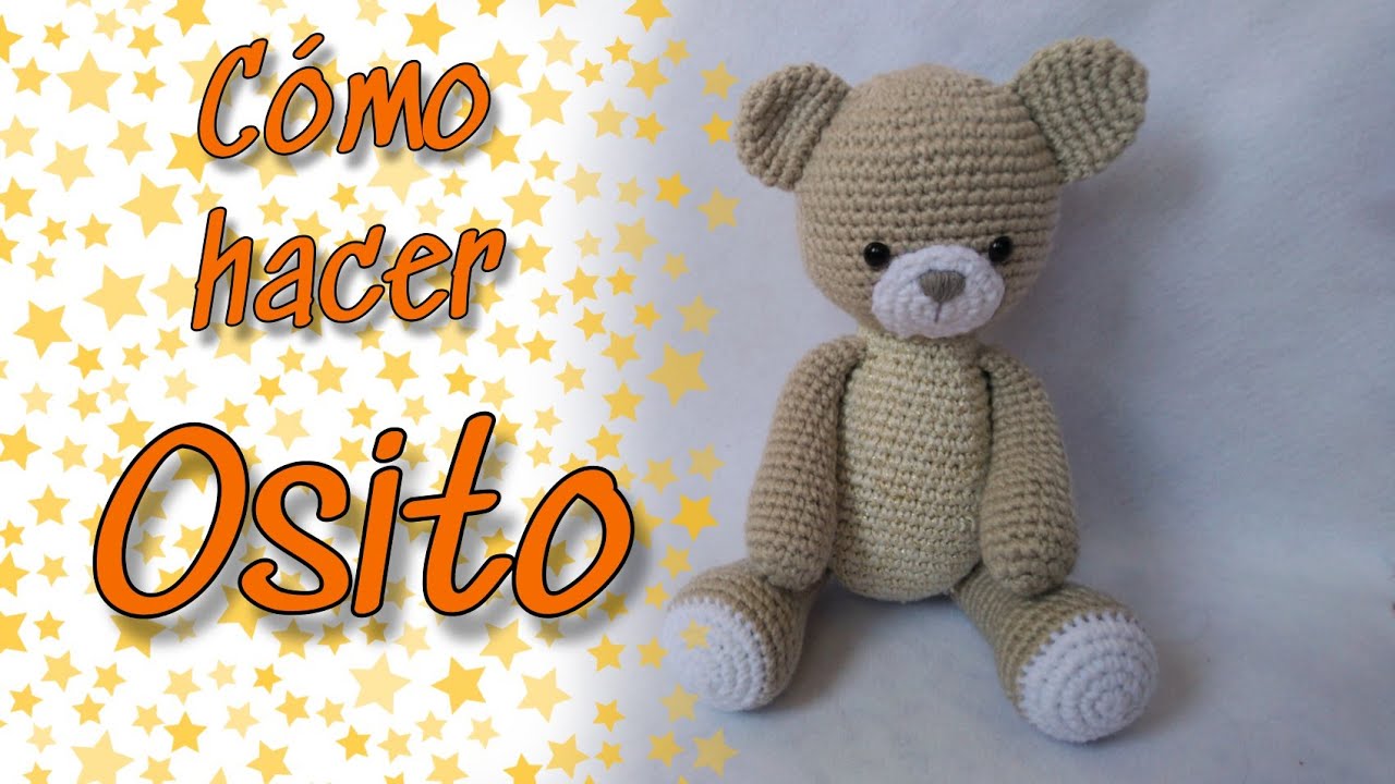 Cómo hacer osito tejido/amigurumi oso teddy paso a paso NIVEL INTERMEDIO/ tutorial EXPRESS