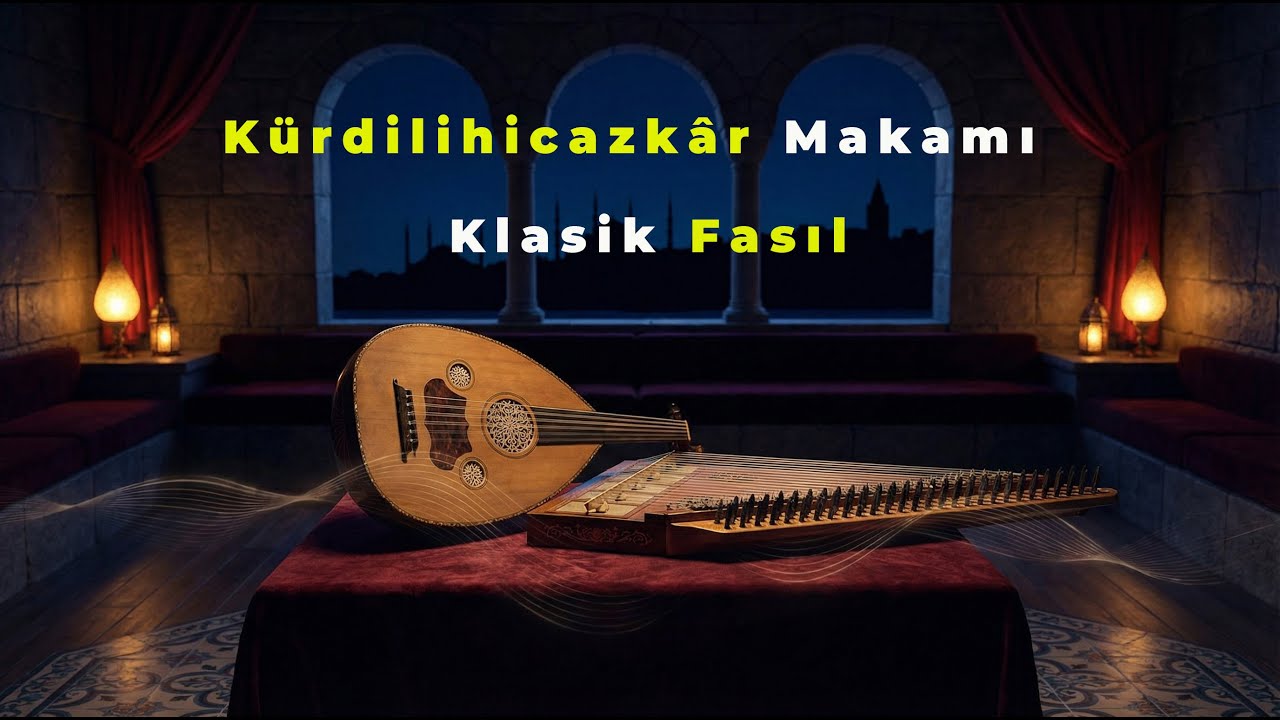 Kürdilihicazkâr Makamından İlhamla | Asil Gece – Klasik Fasıl (Türk Sanat Müziği)