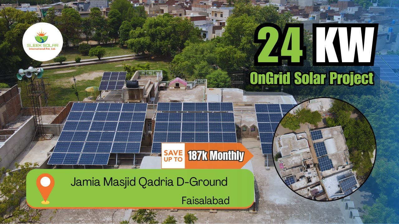 24kw Solar Project at Jamia Masjid Qadria D Ground Faisalabad
