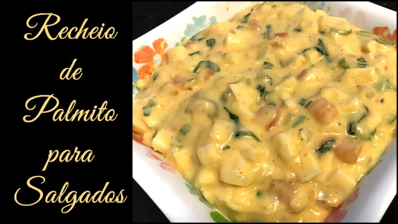RECHEIO DE PALMITO CREMOSO PARA SALGADOS, DELICIOSO - RECEITANDO CULINÁRIA