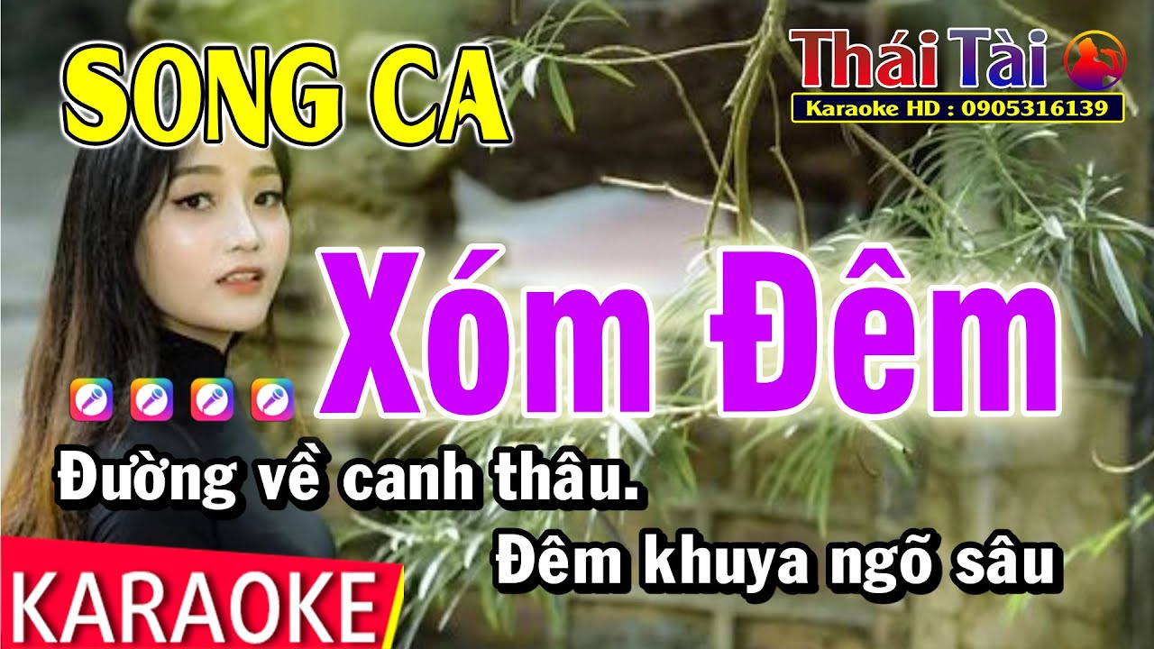 Karaoke Xóm Đêm Song Ca | Thái Tài