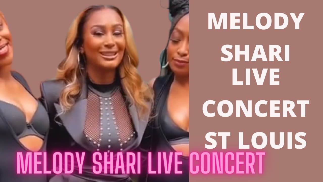 MELODY SHARI ST LOUIS CONCERT LIVE | LOVE AND MARRIAGE HUNTSVILLE | LAMH