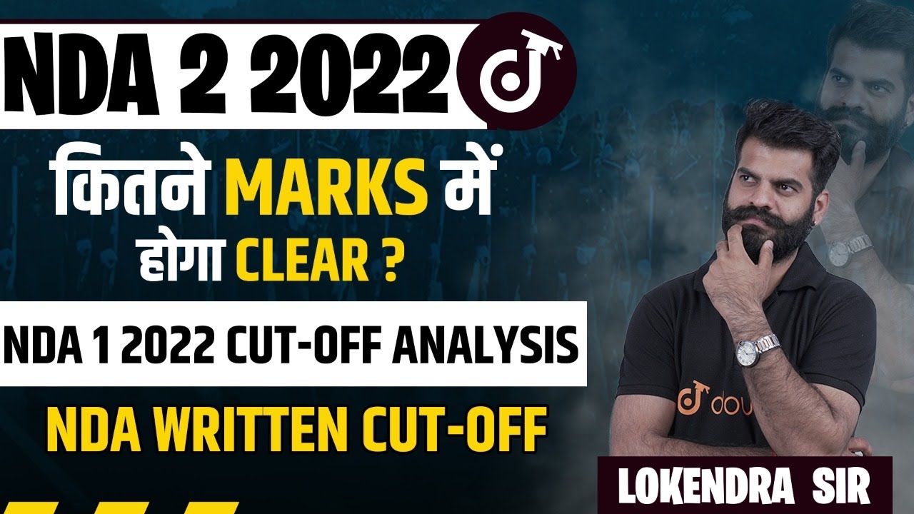 NDA 2 2022 Cut-Off Analysis | NDA 2 2022 कितने Marks में होगा Clear ? I Doubtnut Defence
