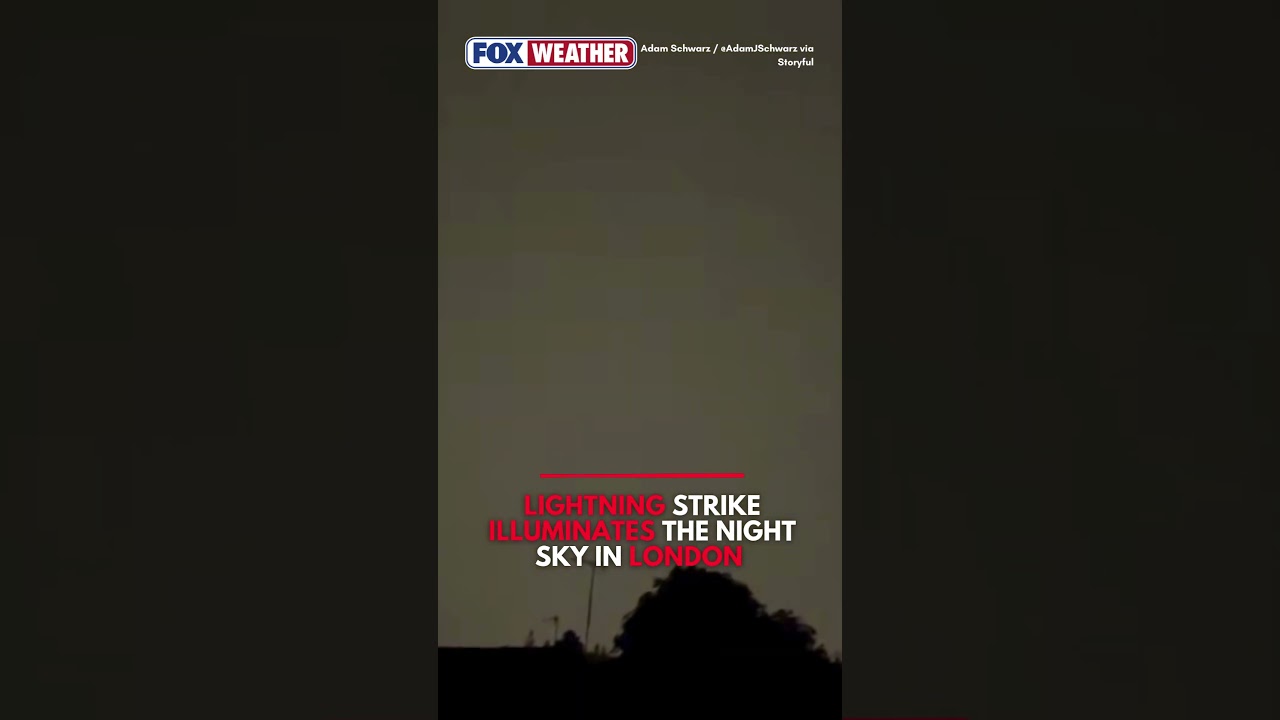 ⛈️THUNDER BOOM: Residents In London Were Jolted Awake Early This Morning By Thunder and Lightning