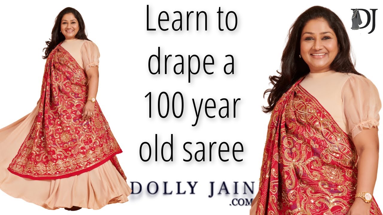 How to: Drape a100 Year Old Saree | Dolly Jain Saree Draping