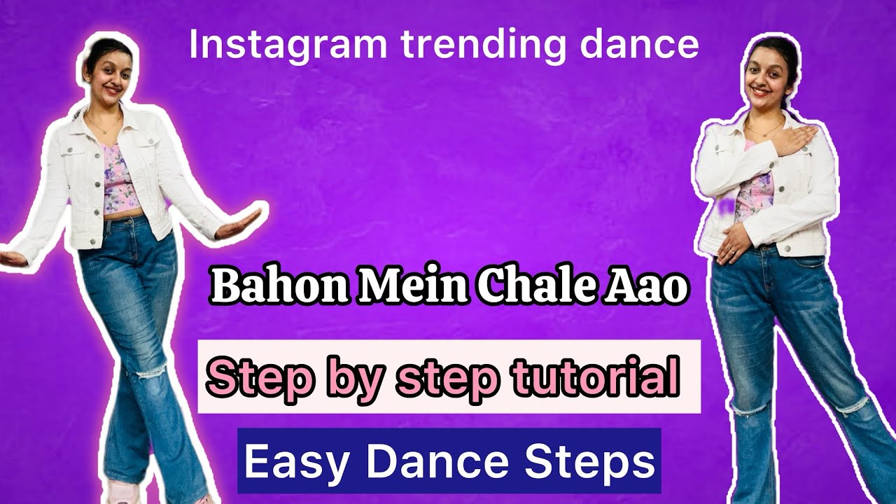 Bahon Mein Chale Aao | Dance Tutorial Bollywood Dance | Trending | Easy Dance Steps | Viral Dance 