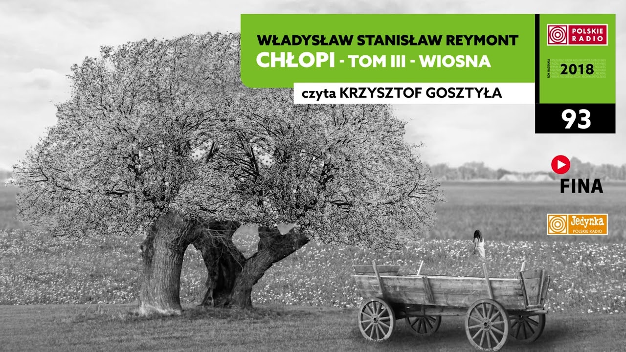 Chłopi - Tom III - Wiosna #93 | Władysław Stanisław Reymont | Audiobook po polsku