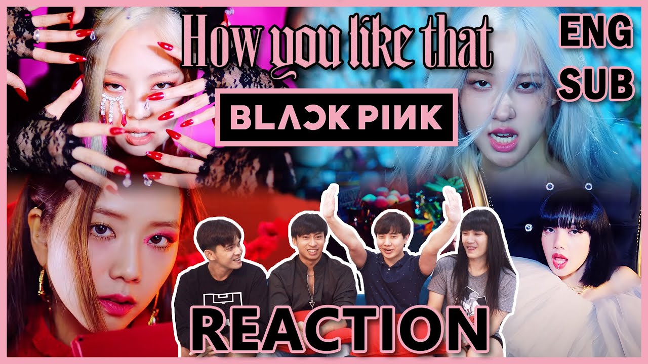 [REACTION - ENGSUB] BLACKPINK - 'How You Like That' M/V | แม่มาแล้ว ฟาดมาก เพลงดีคอสตูมเลิศ !! EP.84