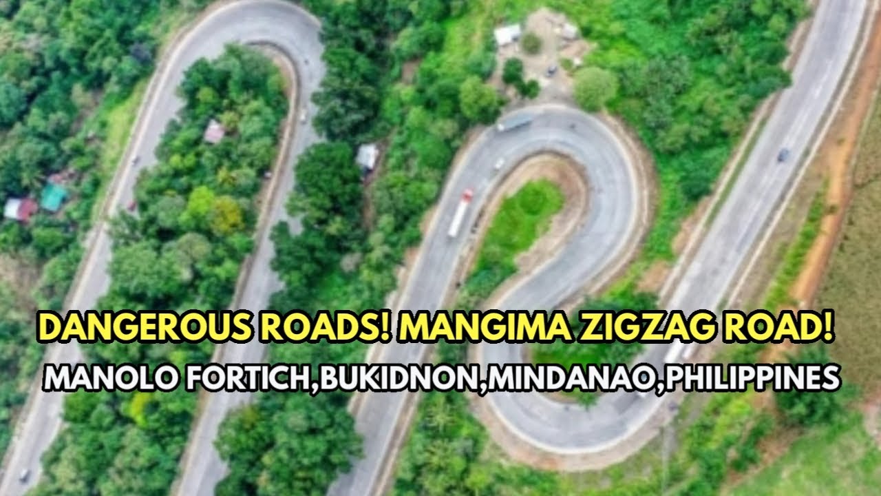 DANGEROUS ROADS! THE SCARY MANGIMA ZIGZAG ROAD IN MANOLO FORTICH, BUKIDNON, MINDANAO, PHILIPPINES