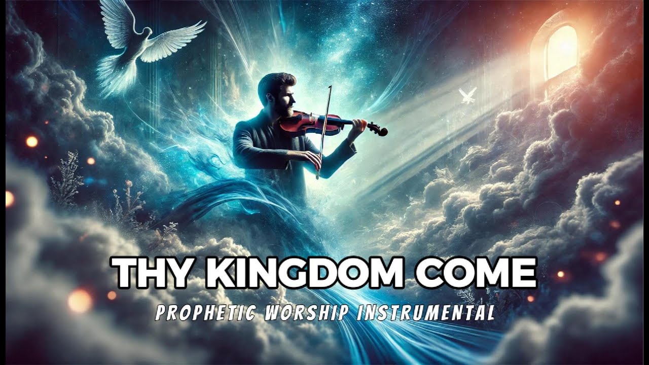 Let Your Kingdom Come | Prophetic Warfare Violin Worship Instrumental #music #viralvideos