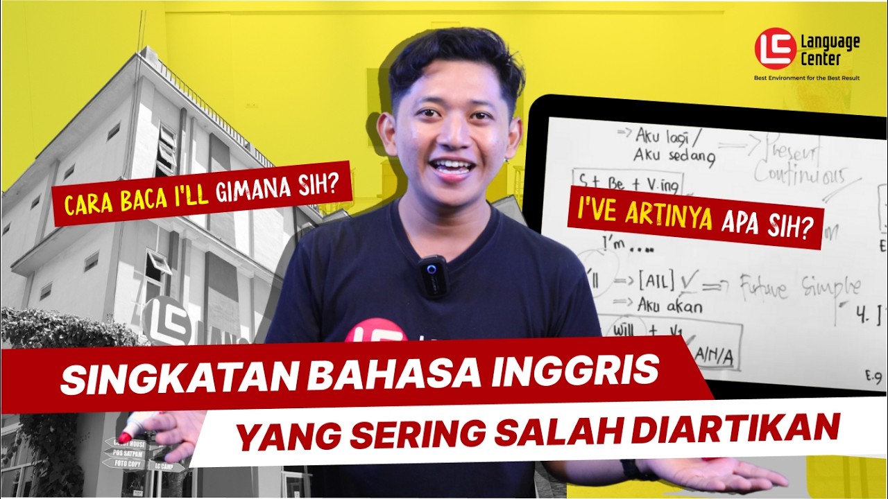 ARTI & CARA PAKAI I’M, I’LL, I’VE, I’D YANG BENAR | TEATU - Kampung Inggris LC