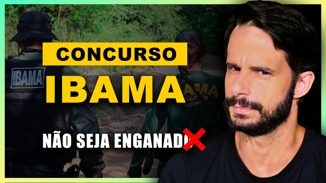 A VERDADE SOBRE O CONCURSO DO IBAMA 2021