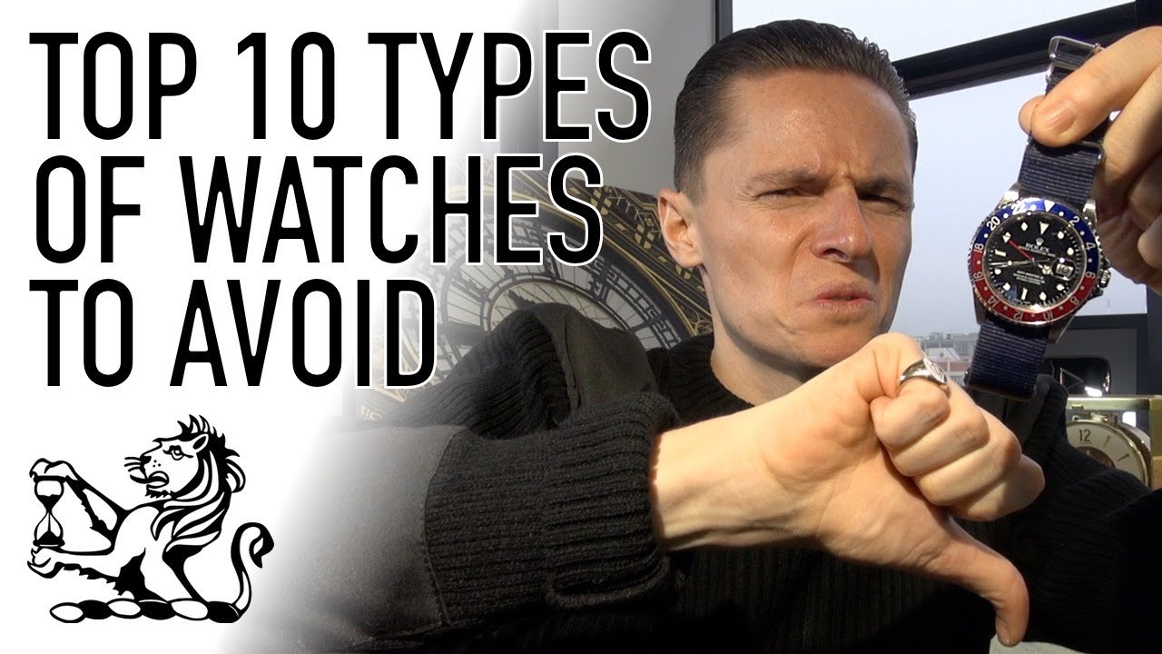 Top 10 Types of Watches To Avoid - Don't Buy A Watch Until You've Seen This!