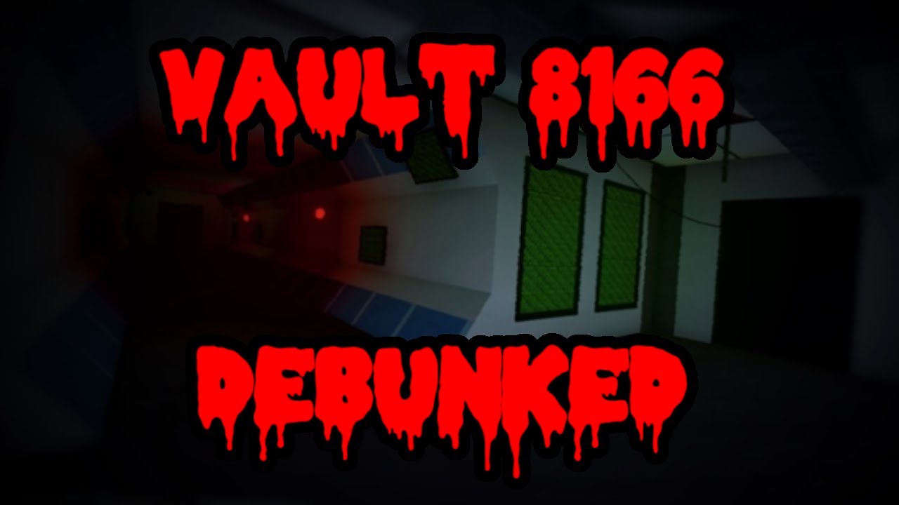 Vault 8166 Debunked
