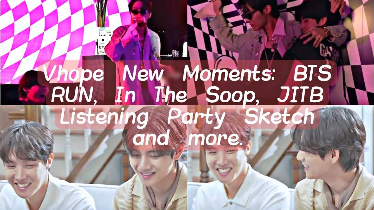 Vhope New Moments: BTS RUN, In The Soop, JITB Listening Party Sketch and more.